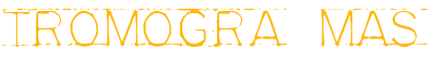 tromogra